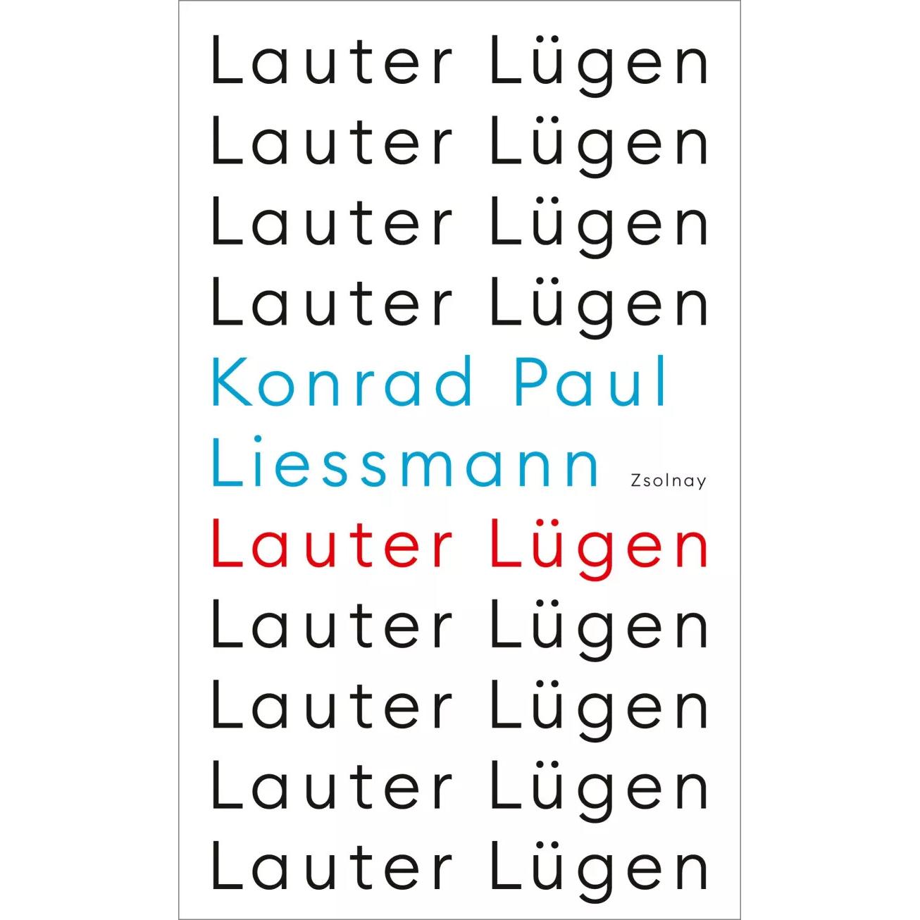 Lauter Lügen, Fachbücher von Konrad Paul Liessmann