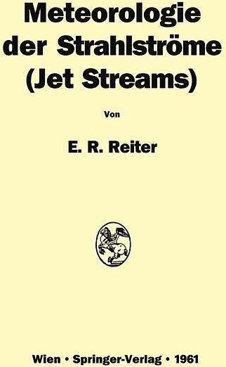 Produktbild Meteorologie der Strahlströme (Deutsch, Elmar R. Reiter, 2012)