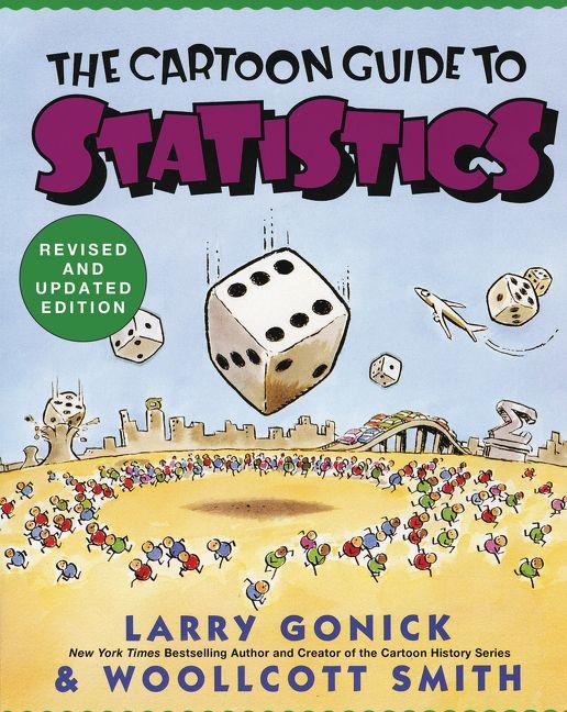 Produktbild Cartoon Guide to Statistics (Englisch, Larry Gonick, Woollcott Smith, 2000)