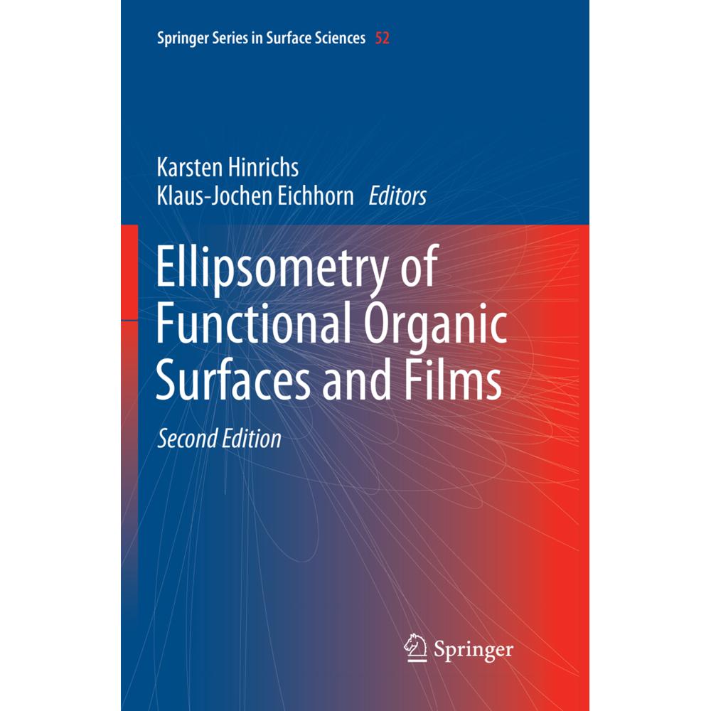 Ellipsometry of Functional Organic Surfaces and Films, Fachbücher von Karsten Hinrichs, Klaus-Jochen Eichhorn