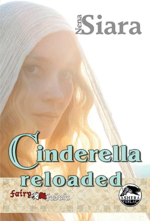 Produktbild Cinderella Reloaded (Deutsch, Nena Siara, 2021)