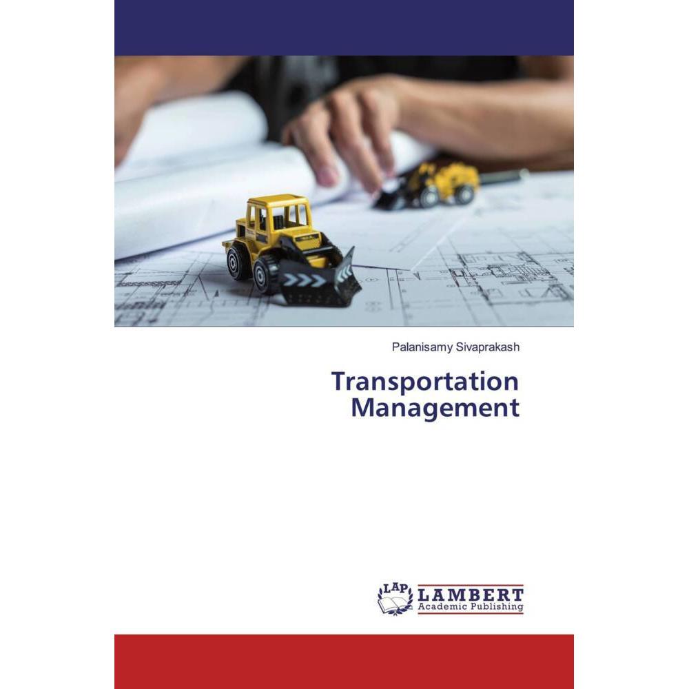 Transportation Management, Fachbücher von Palanisamy Sivaprakash
