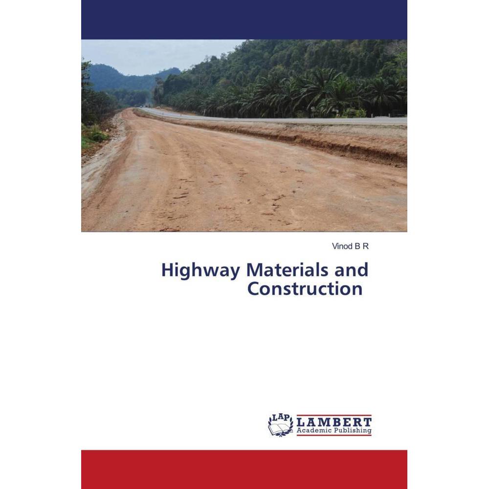 Highway Materials and Construction, Fachbücher von Vinod B R