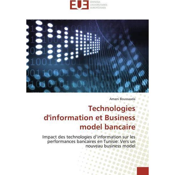 Technologies d'information et Business model bancaire, Fachbücher von Amani Boussaada