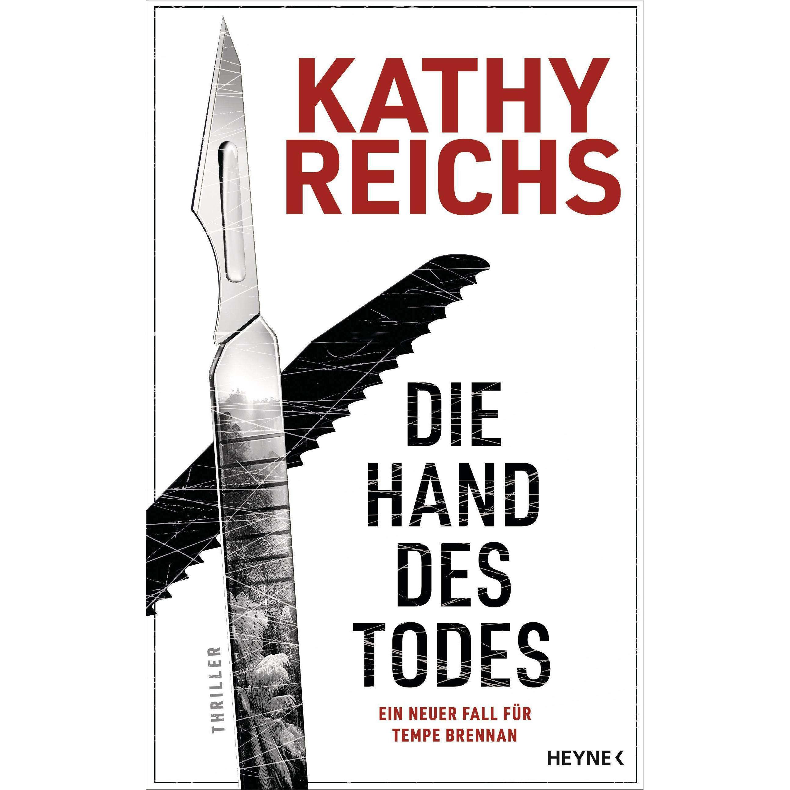Die Hand des Todes, Belletristik von Kathy Reichs