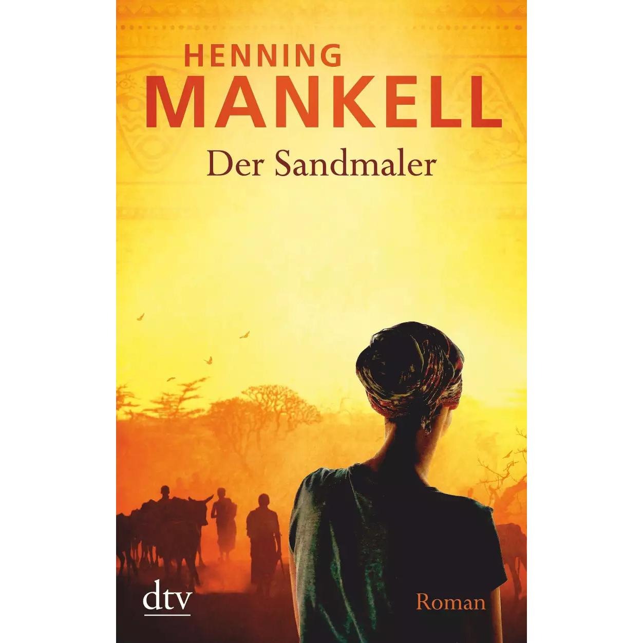 Der Sandmaler, Belletristik von Henning Mankell, Verena Reichel
