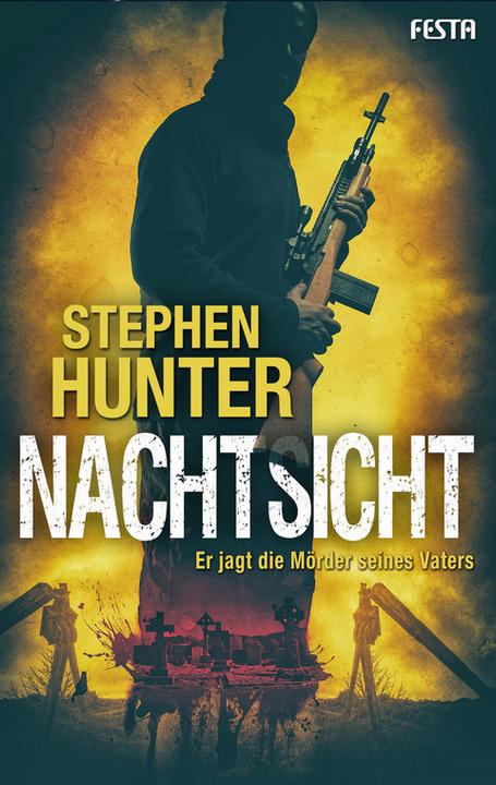 Produktbild Nachtsicht (Deutsch, Stephen Hunter, 2014)