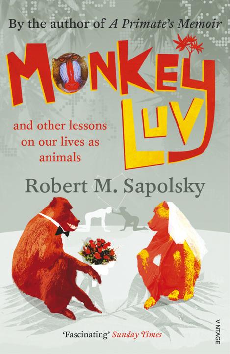 Produktbild Monkeyluv (Englisch, Robert M Sapolsky, 2006)