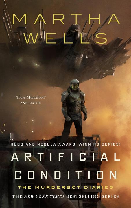 Produktbild Artificial Condition: The Murderbot Diaries (Englisch, Martha Wells, Wells Martha, 2018)