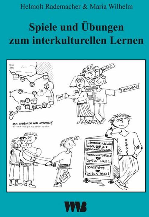 Produktbild Spiele und Übungen zum interkulturellen Lernen (Deutsch, Helmolt Rademacher, Maria Wilhelm, 2009)
