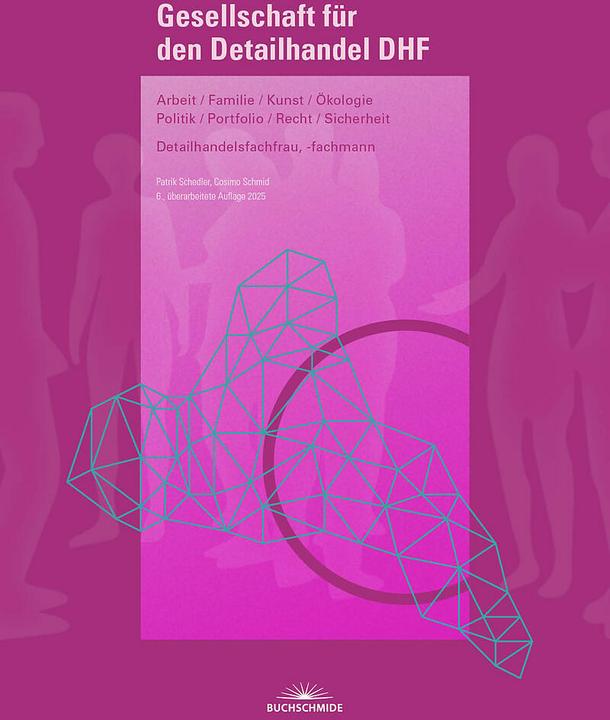Image du produit Buchschmide Gesellschaft fr den Detailhandel DHF 2025 (Allemand, Cosimo Schmid, Patrik Schedler, 2023)
