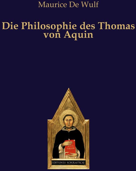 Produktbild Die Philosophie des Thomas von Aquin (Deutsch, 2013)
