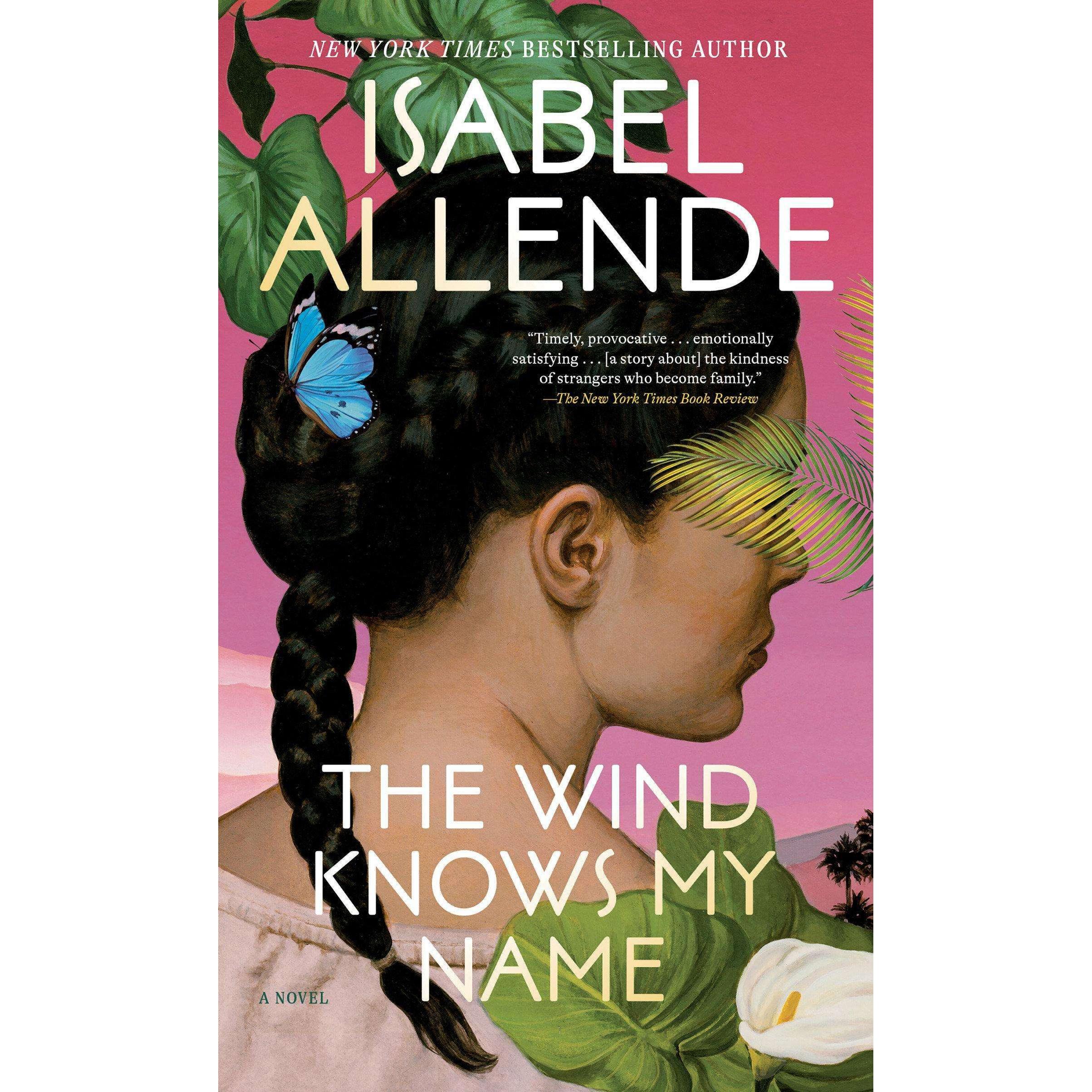 The Wind Knows My Name, Belletristik von Allende Isabel