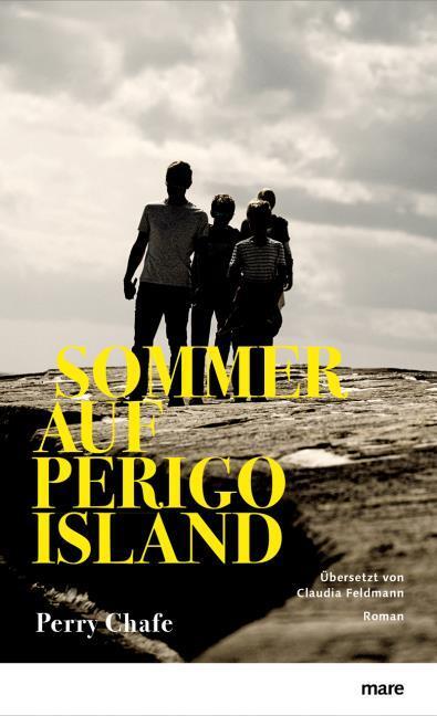 Chafe:Sommer auf Perigo Island (Deutsch, Claudia Feldmann, Perry Chafe, 2026)