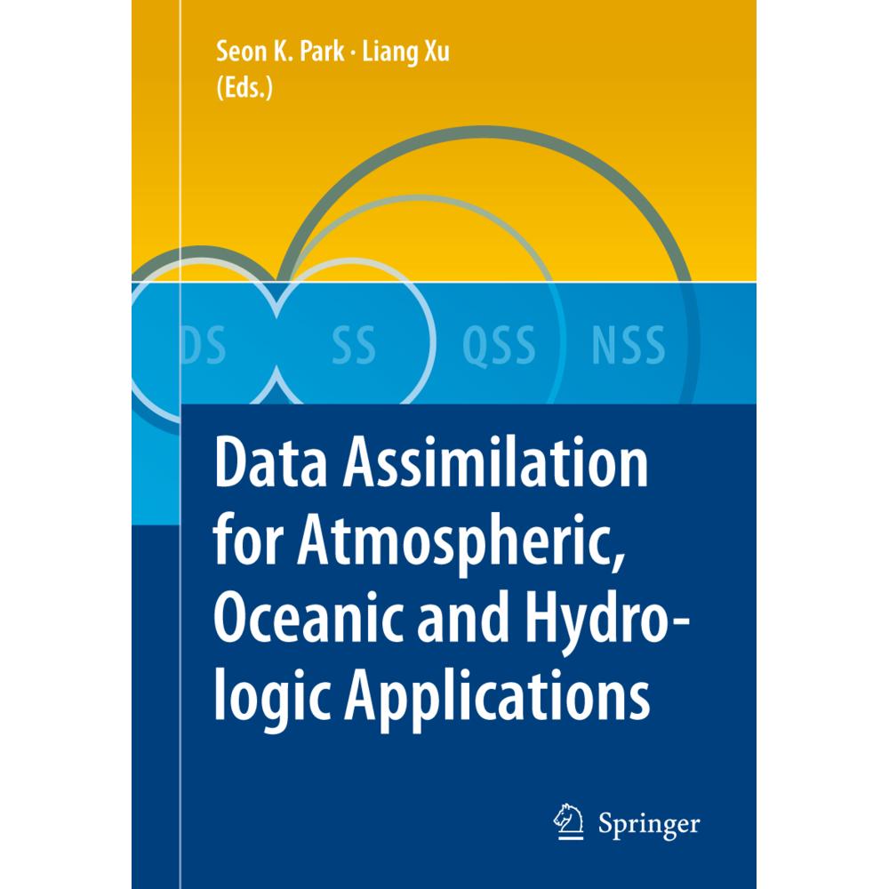 Data Assimilation for Atmospheric, Oceanic and Hydrologic Applications, Fachbücher von Liang Xu, Seon K. Park