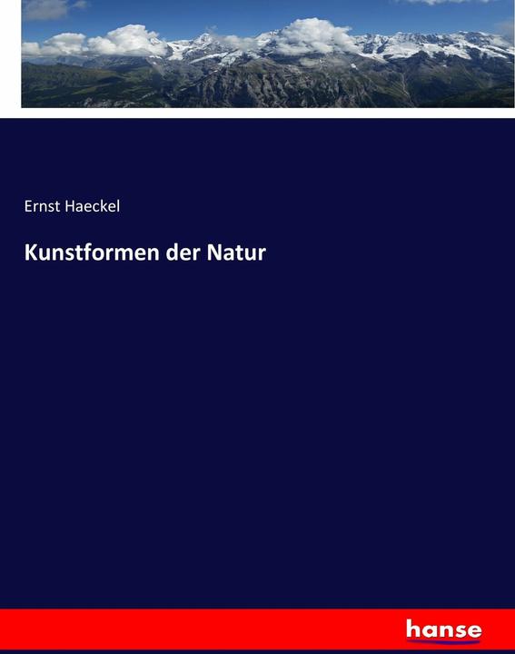 Produktbild Kunstformen der Natur (Deutsch, Ernst Haeckel, 2017)