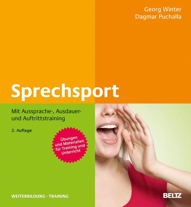 Produktbild Sprechsport mit Aussprache-, Ausdauer- und Auftrittstraining (Deutsch, Dagmar Puchalla, Georg Winter, 2015)