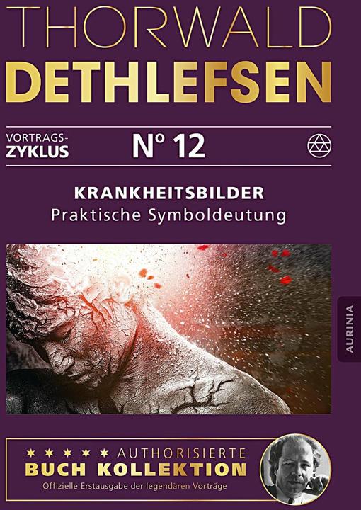 Produktbild Krankheitsbilder - Praktische Symboldeutung (Deutsch, Thorwald Dethlefsen, 2016)