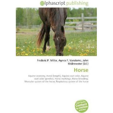 Horse, Fachbücher von Agnes F. Vandome, John McBrewster, Frederic P. Miller