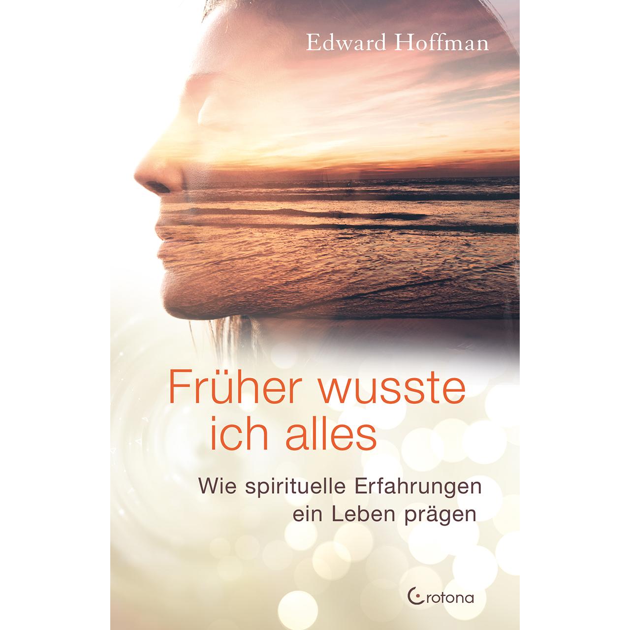 Früher wusste ich alles, Ratgeber von Edward Hoffman