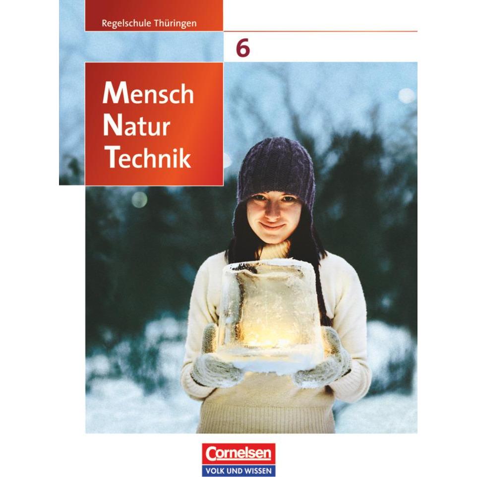 Mensch - Natur - Technik 6. Schuljahr. Schülerbuch. TH, Schulbücher von Thomas Freiman, Christiane Högermann, Bernd Heep...
