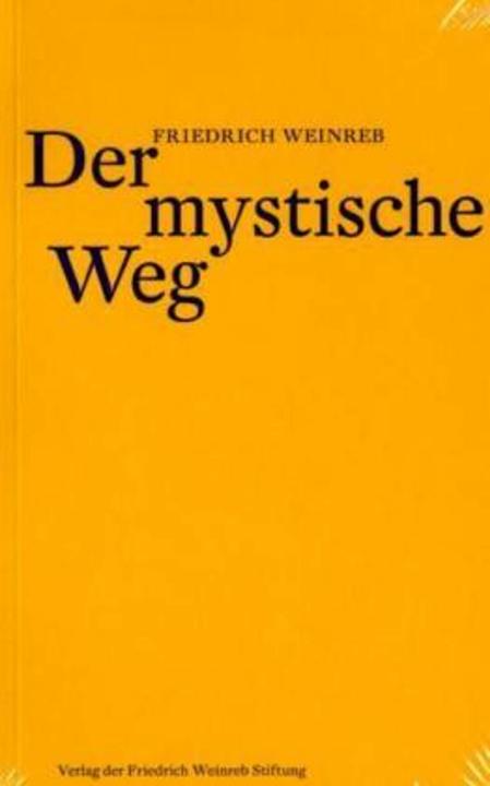Produktbild Der mystische Weg (Deutsch, Friedrich Weinreb, 2009)