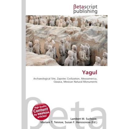 Yagul, Fachbücher von Susan F. Marseken, Miriam T. Timpledon, Lambert M. Surhone