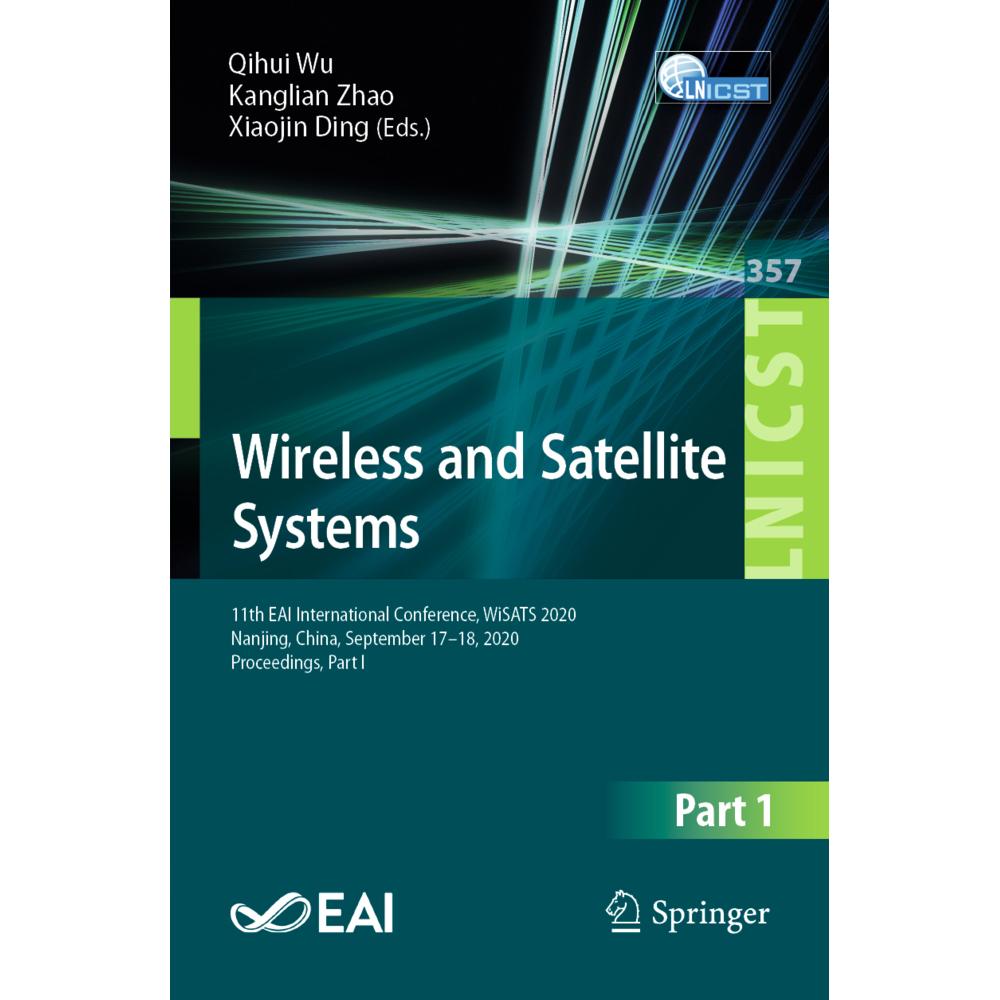 Wireless and Satellite Systems, Fachbücher von Kanglian Zhao, Xiaojin Ding, Qihui Wu
