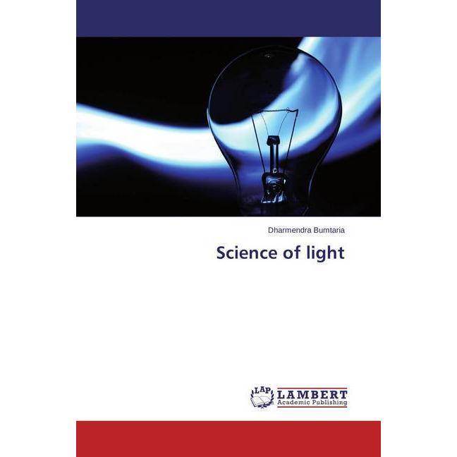 Science of light, Fachbücher von Dharmendra Bumtaria