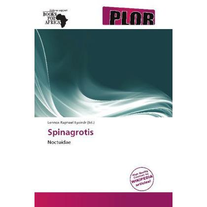 Spinagrotis, Fachbücher von Lennox Raphael Eyvindr