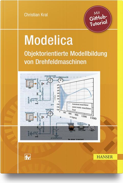 Produktbild Modelica - Objektorientierte Modellbildung von Drehfeldmaschinen (Deutsch, Christian Kral, 2018)