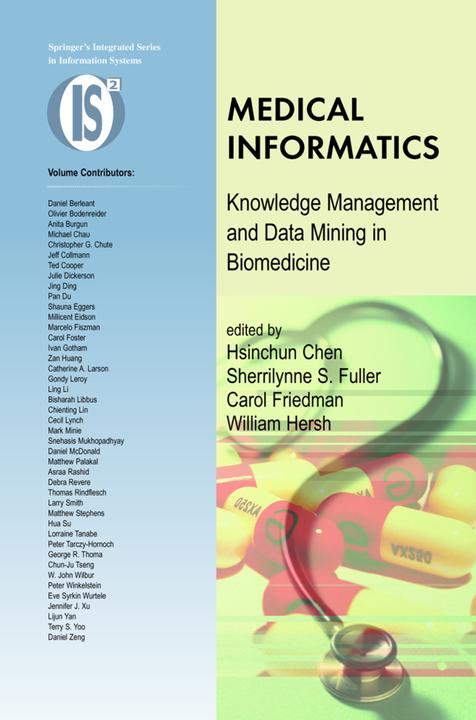 Produktbild Medical Informatics (Englisch, Carol Friedman, Hsinchun Chen, Sherrilynne S. Fuller, William Hersh, 2010)