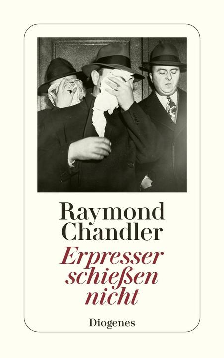 Produktbild Erpresser schiessen nicht (Deutsch, Raymond Chandler, 2009)