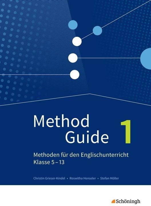 Produktbild Method Guide 1. 5.-13. Schuljahr (Deutsch, Englisch, Christin Grieser-Kindel, Roswitha Henseler, 2016)