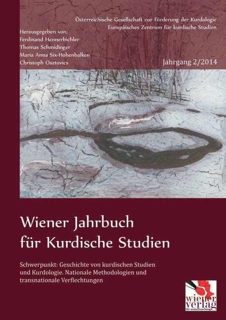 Produktbild Wiener Jahrbuch für Kurdische Studien (Ausgabe 2/2014) (Deutsch, Ferdinand Hennerbichler, Maria A. Six-Hohenbalken, Thomas Schmidinger, 2015)