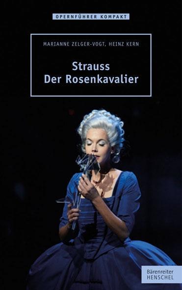 Produktbild Strauss - Der Rosenkavalier (Deutsch, Heinz Kern, Marianne Zelger-Vogt, 2014)