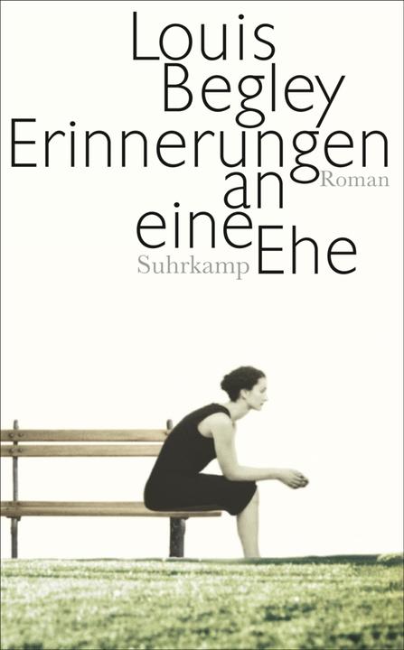 Produktbild Erinnerungen an eine Ehe (Deutsch, Louis Begley, 2014)