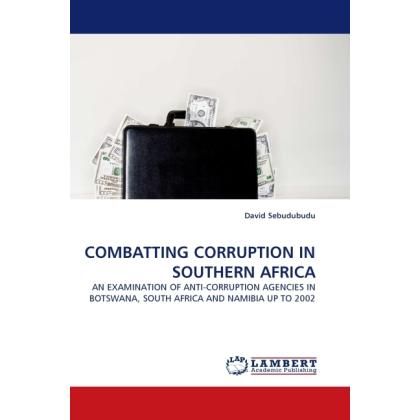Combatting Corruption In Southern Africa, Fachbücher von David Sebudubudu