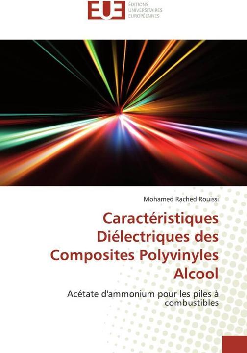 Produktbild Caractéristiques Diélectriques des Composites Polyvinyles Alcool (Mohamed Rached Rouissi, 2013)