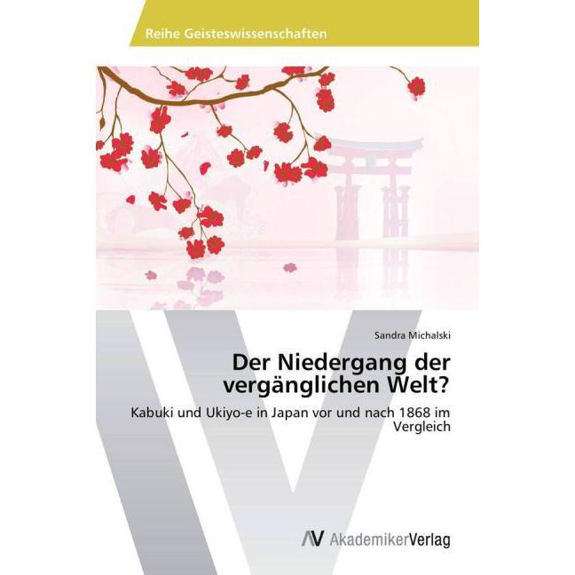 Der Niedergang der vergänglichen Welt?, Sachbücher von Sandra Michalski