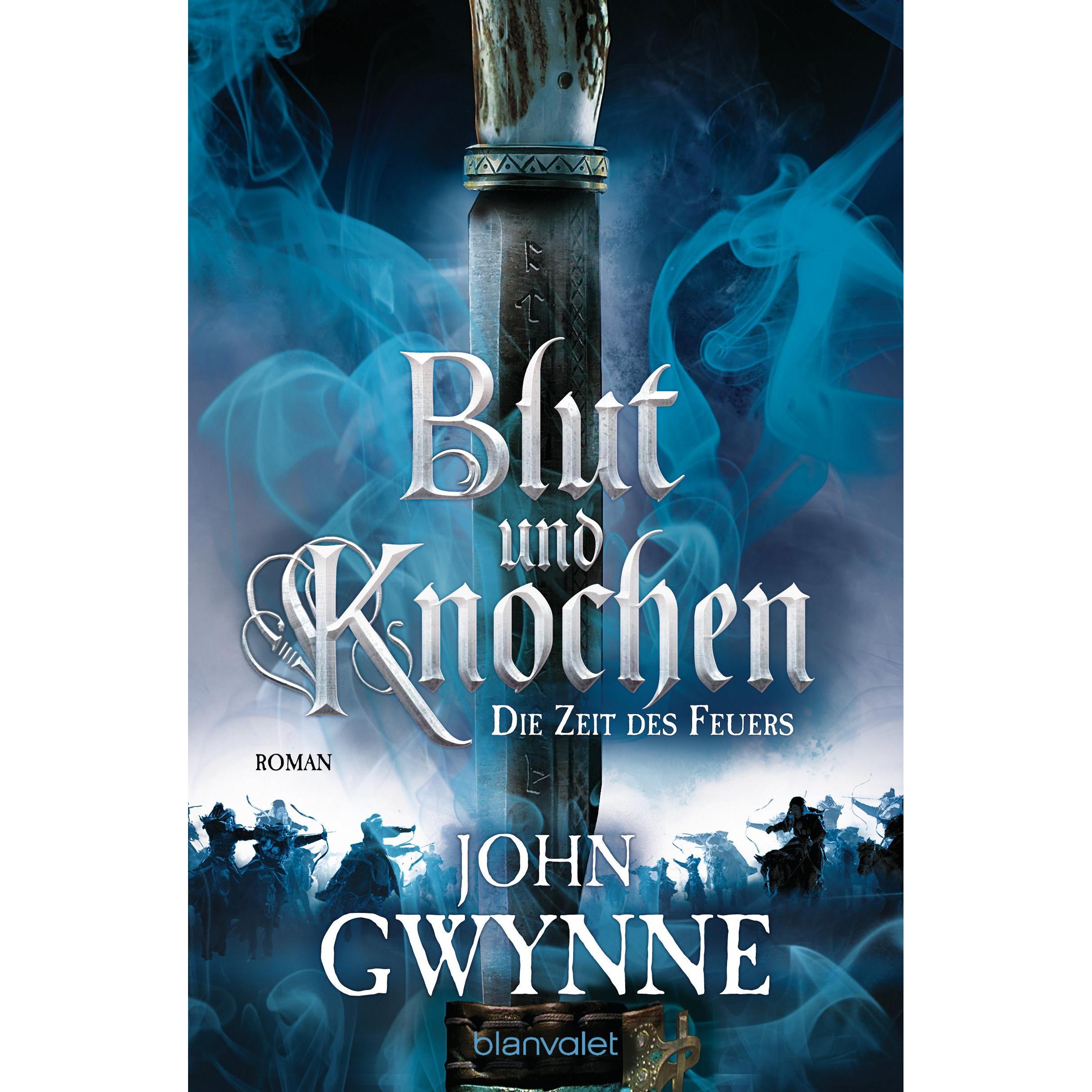 Die Zeit des Feuers - Blut und Knochen 2, Belletristik von John Gwynne, Wolfgang Thon