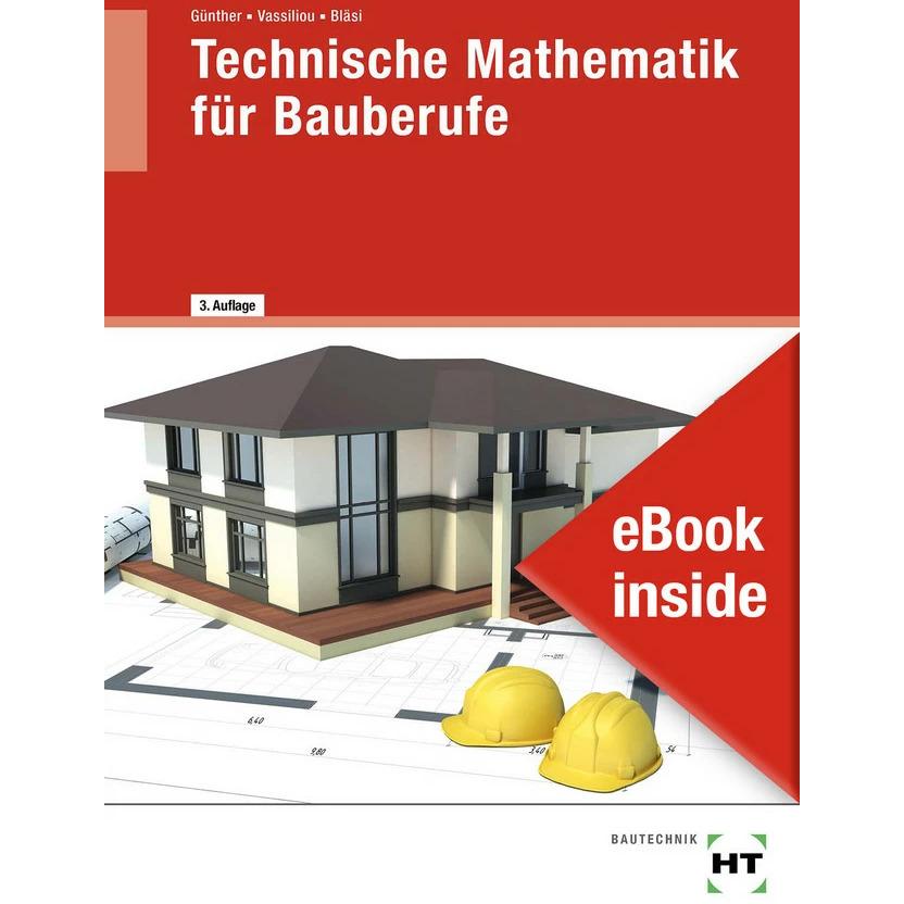 eBook inside: Buch und eBook Technische Mathematik für Bauberufe, Schulbücher von Susan Günther, Chrisoula Vassiliou, Wa...
