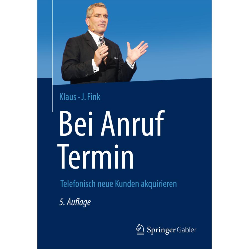 Bei Anruf Termin, Fachbücher von Klaus-J. Fink