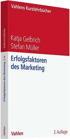 Actual product image Erfolgsfaktoren des Marketing (German, Katja Gelbrich, Stefan Müller, 2024)