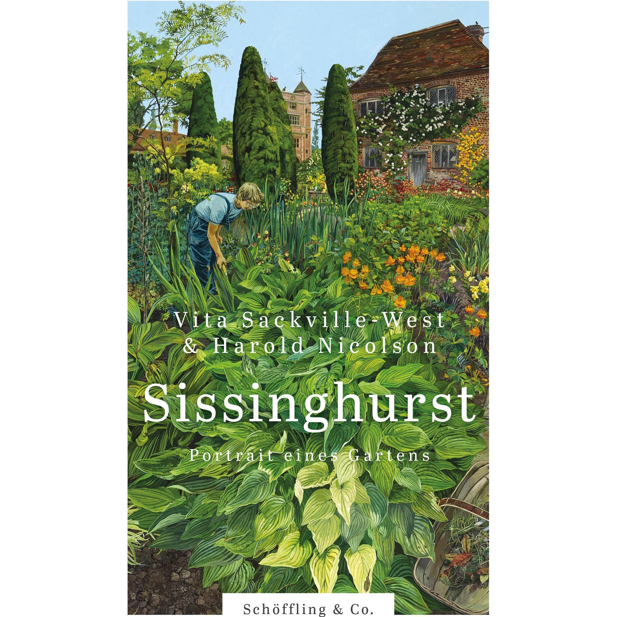 Sissinghurst, Belletristik von Vita Sackville-West, Harold Nicolson, Julia Bachstein, Susanne Lange
