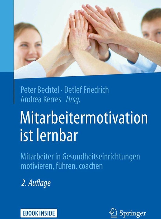 Produktbild Mitarbeitermotivation ist lernbar (Deutsch, Andrea Kerres, Peter Bechtel, Detlef Friedrich, 2017)