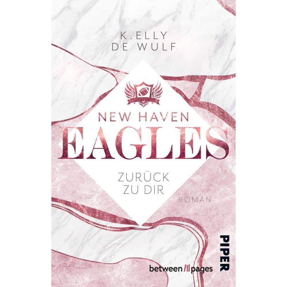 New Haven Eagles – Zurück zu Dir, Belletristik von K. Elly de Wulf