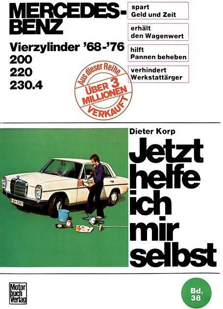 Produktbild Mercedes-Benz 200 / 220 / 230.4 4Zyl. 1968-1976 (Deutsch, Dieter Lange Korp, 1973)