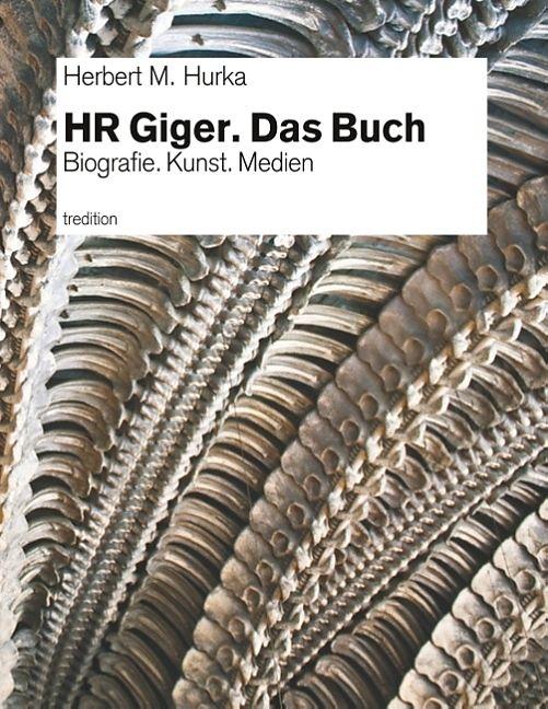 Produktbild HR Giger. Das Buch (Deutsch, Herbert M. Hurka, 2018)