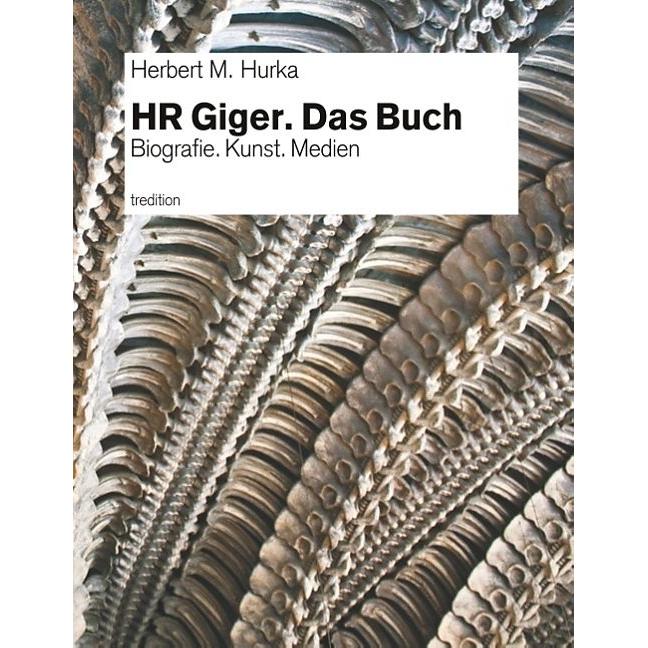 HR Giger. Das Buch, Sachbücher von Herbert M. Hurka